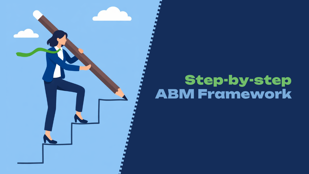 Illustration of a woman drawing and climbing stairs symbolizing a step by step account based marketing framework for structured B2B growth execution